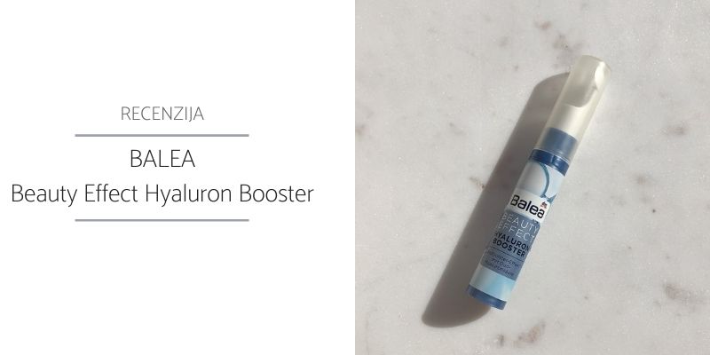 Balea Beauty Effect Hyaluron Booster Recenzija