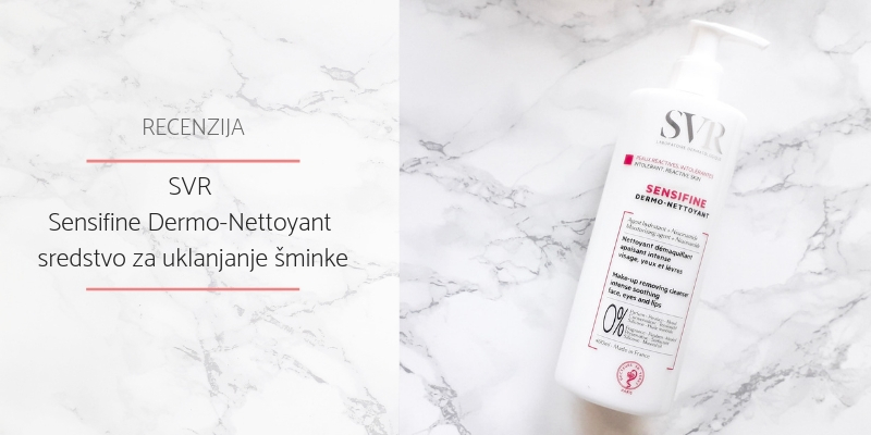 SVR Sensifine Dermo-Nettoyant_Recenzija