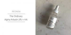 The Ordinary Alpha Arbutin 2% + HA Recenzija