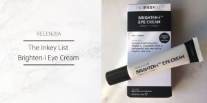 The_Inkey_List_Brighten-i Eye Cream_Recenzija